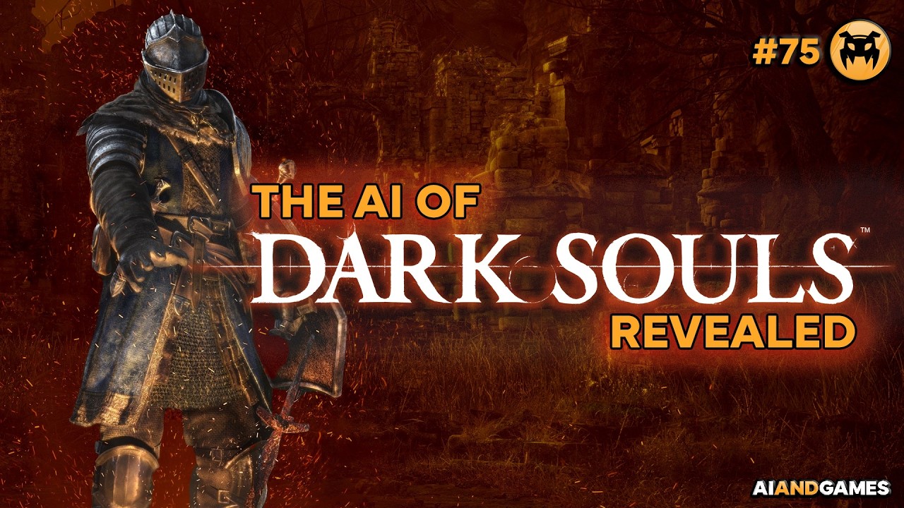 The AI of Dark Souls Revealed | AI and Games #75