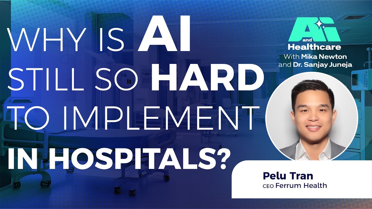 Why is AI still so hard to implement in hospitals?—with Mika Newton